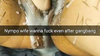 Your Cum-addict Wife Wanna more Fuck even after Gangbang [cuckold. Roleplay. Snapchat]