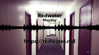 Mayday by Redwater