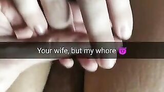 She is your wife, but my dirty whore and fucktoy!