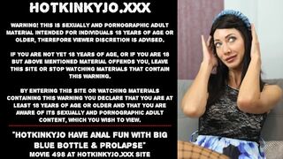 Hotkinkyjo have Anal Fun with Big Blue Bottle & Prolapse