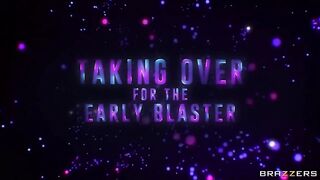 Taking Over For The Early Blaster / Brazzers