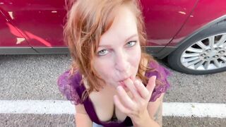 Redhead Blowjob in a parking lot, watch me play with his cum!