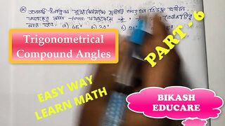 Compound Angles Math Slove By Bikash Educare Episode 6